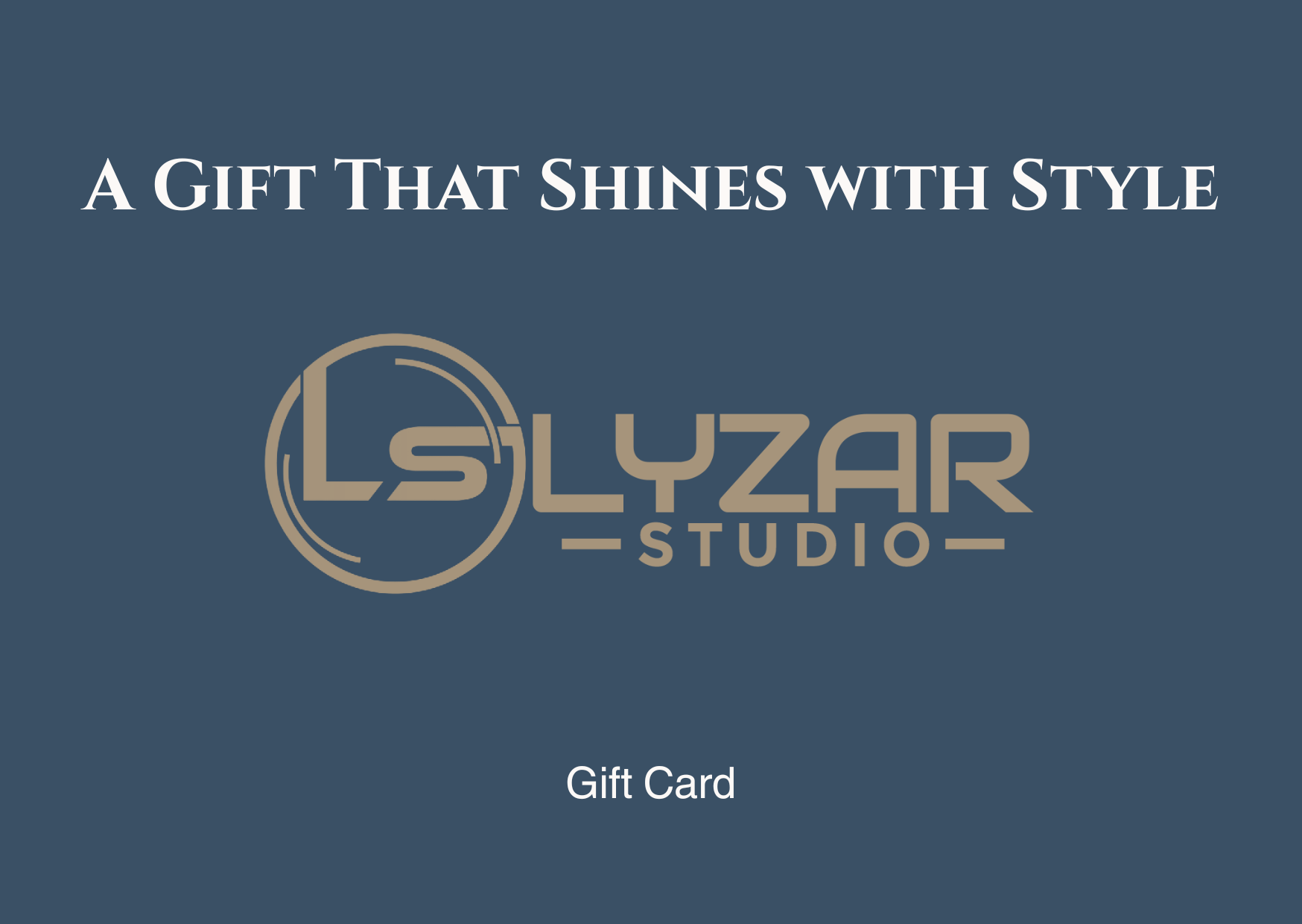 LYZAR Studio Gift Card: A Gift That Shines with Style